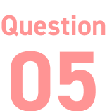 Question 05